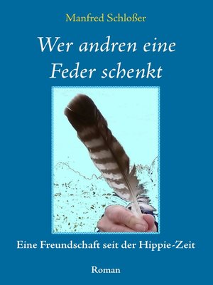 cover image of Wer andren eine Feder schenkt
